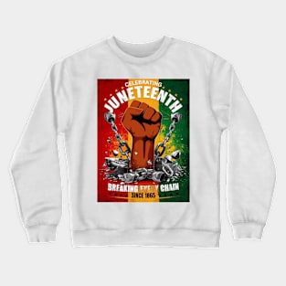 Juneteenth Freedom Fist Tee – Celebrate Freedom & History Crewneck Sweatshirt